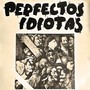 Perfectos Idiotas (Explicit)