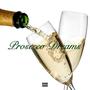 Prosecco Dreams (Explicit)