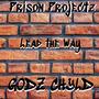 Lead the way (feat. GODZ CHYLD)