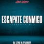 Escapate Conmigo (Acapella Mix) (feat. Dj Leku & Dj Bauti)