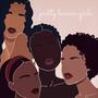 pretty brown girls (Explicit)