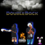 Double Back (Explicit)