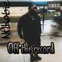 Off The Record (Explicit)