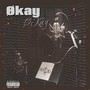 ØkayØkay (Explicit)