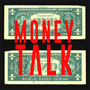 Money Talk (Explicit)