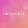 Forest in My Mind