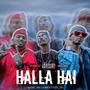 Halla Hai (feat. D masih & Kid_B_500) [Explicit]