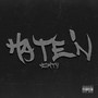 Hate'n - Single (Explicit)