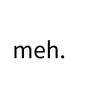meh.
