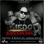 Miedo a Morir (feat. Johnny Stone) [Explicit]