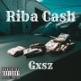 Riba Cash (Explicit)