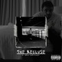 The Recluse (Explicit)