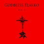 Godbless Flakko (Deluxe) [Explicit]