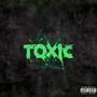 Toxic (Explicit)