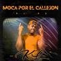 Moca Por El Callejon (feat. kl rd)