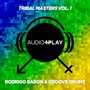 Audio4Play Tribal Masters, Vol. 1