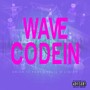 Wave Codein (Explicit)