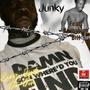 Junky Trap-A-Holics Mix (feat. King Epik Da Don & Bushwick Bill) [Explicit]