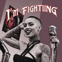 I'm Fighting (Explicit)