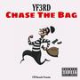 Chase That Bag (Explicit)