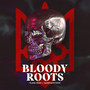 Bloody Roots (Explicit)