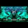 Cyan-Dragons Breath (Psydition Remix)