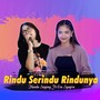 Rindu Serindu-rindunya