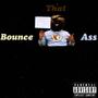 Bounce That Ass (Explicit)