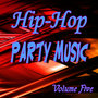 Hip Hop Party Music Five