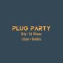 PLUG PARTY (feat. Orly, SD WINNER, Lilson Wist & Jay b Selekta) [Explicit]