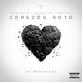 Corazon Roto (feat. The Blaster) [Explicit]