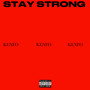 Stay Strong (Explicit)