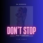 Don’t Stop (Explicit)