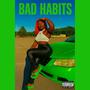 BAD HABITS (Explicit)