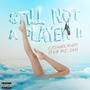 Still Not A Player 2 (feat. Kb the Juug) [Explicit]