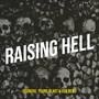 Raising Hell (Explicit)