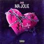 Ma Jolie (Explicit)