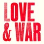 Love & War