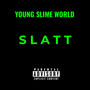 YOUNG SLIME WORLD