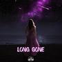 LONG GONE