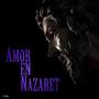 Amor en Nazaret