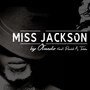 Miss Jackson (feat. David a Tobin)