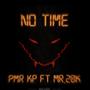 No Time (Explicit)