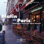 Matin de Paris (Géographies sonores)