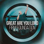 Great are you lord / Firm foundation (feat. Resonate Worship)