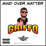 Mind over Matter (Explicit)