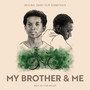 My Brother & Me (Original Short Film Soundtrack)