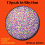 I Speak In Rhythm (Remix)