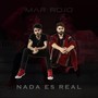 Nada Es Real