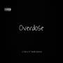 Overdose (feat. Daniella Gutierrez) [Explicit]